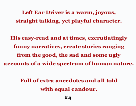 quote description of the stories... funny, straight talking character. Full of anecdotes